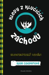 kniha Klepy z klučičích záchodů Blogastický román, Mladá fronta 2015