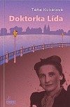 kniha Doktorka Lída, Taťáňa Kubátová 2017