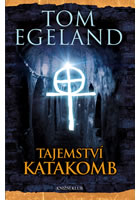 kniha Tajemství katakomb, Euromedia 2014