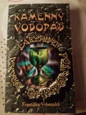 kniha Labyrint půlnočního draka Díl druhý, - Kamenný vodopád - trilogie., Netopejr 1998