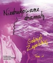 kniha Niedrukowane dramaty Tom 1, Wydawnictwo Uniwersytetu Śląskiego 2012
