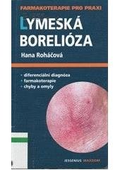 kniha Lymeská borelióza průvodce ošetřujícího lékaře, Maxdorf 2005
