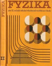 kniha Fyzika pro 2. ročník střední všeobecně vzdělávací školy (pro 2. a 3. ročník gymnázia), SPN 1978