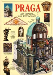 kniha PRAGA Guía detallada con ilustraciones, ATP Publishing 2007