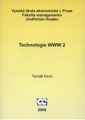kniha Technologie WWW 2, Oeconomica 2008