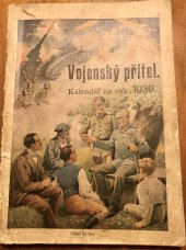 kniha Vojenský přítel kalendář na rok 1939 Kalendář na obyčejný rok 1939, Nakladatelství a umělecká knihtiskarna J. Steinbrener ve Vimperku na Šumavě 1938