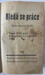 kniha Hledá se práce Kniha reportáží dneška, Melantrich 1936