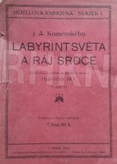 kniha Labyrint světa a ráj srdce, Barvič a Novotný 1912