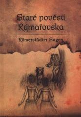 kniha Staré pověsti Rýmařovska = Römerstädter Sagen, Sdružení obcí Rýmařovska 2010