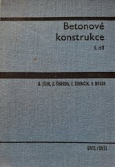 kniha Betonové konstrukce 1. díl Celost. učebnice pro vys. školy., SNTL 1965