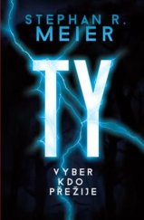 kniha TY vyber, kdo přežije, Omega 2017