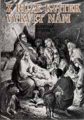 kniha Z růže kvítek vykvet nám příběhy novozákonní pro mládež, Blok 1991