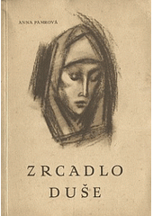 kniha Zrcadlo duše [básně], Brněnská tiskárna 1945