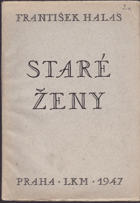 kniha Staré ženy, Literární klub Máj 1947