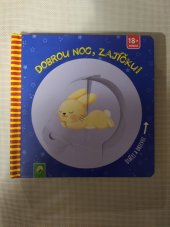 kniha Dobrou noc, zajíčku!, Schwager & Steinlein 2021