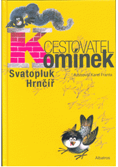 kniha Cestovatel Komínek, Albatros 2017
