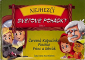 kniha Nejhezčí světové pohádky číslo:2 Červená Kapucínka, Pinokio, Princ a žebrák, Ave Press 2005