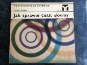 kniha Jak správně čistit skvrny, SNTL 1979