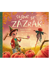 kniha Stane se zázrak, CPress 2022