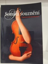 kniha Sonáta souznění  Česko-slovenský sborník poezie , Jihočeský klub Obce spisovatelů 2023
