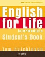 kniha English for Life Intermediate Student’s Book, Oxford University Press 2009