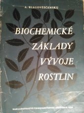 kniha Biochemické základy vývoje rostlin, Československá akademie věd 1953