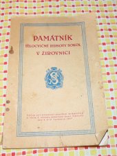 kniha Památník tělocvičné jednoty Sokol v Žirovnici, vlastním nákladem 1927