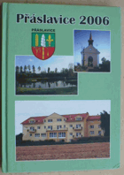 kniha Přáslavice 2006, Obec Přáslavice 2006