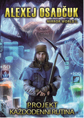 kniha Mirror world I. - Projekt Každodenní rutina, Fantom Print 2022