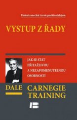 kniha Vystup z řady jak se stát přitažlivou a nezapomenutelnou osobností, Dobrovský 2013