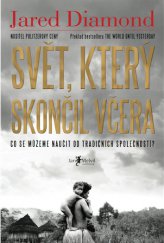 kniha Svět, který skončil včera Co se můžeme naučit od tradičních společností, Jan Melvil 2014