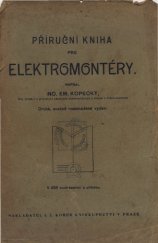 kniha Příruční kniha pro elektromontéry, I.L. Kober 1907