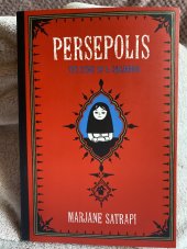 kniha Persepolis (english) The story of a childhood, Pantheon 2004