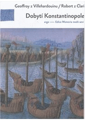 kniha Dobytí Konstantinopole, Argo 2013