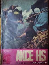 kniha Akce HS vteřiny mezi životem a smrtí, Olympia 1970