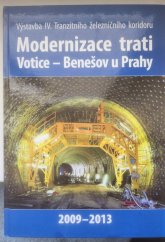 kniha Modernizace trati Votice-Benešov u Prahy 2009-2013, SŽDC 2013