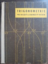 kniha Trigonometrie pro 10. a 11. ročník, SPN 1959