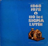 kniha 110 let Sigma Lutín 1868 - 1978 110 let Sigma Lutín, Sigma Lutín 1978