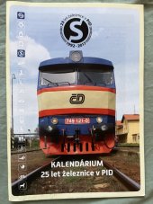 kniha Kalendárium 25 let železnice PID, Regionální organizátor Pražské integrované dopravy 2017