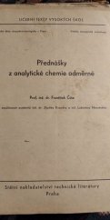 kniha Přednášky z analytické chemie odměrné určeno pro posluchače vys. školy chemickotechnologické v Praze, SNTL 1960