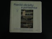 kniha Písecké obrázky a pohlednice  panorama - město - řeka - most, PRAAM spol. s r.o. 2001