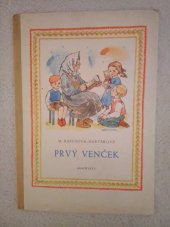 kniha Prvý venček Prostonárodné rozprávky pre nejmenších , Mladé letá Bratislava 1957