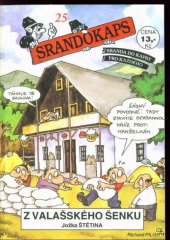 kniha Z valašského šenku, Trnky-brnky 1998