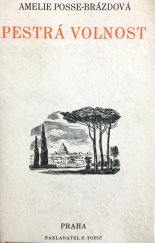 kniha Pestrá volnost, F. Topič 1935