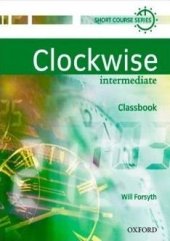 kniha Clockwise Intermediate Classbook, Oxford University Press 2007