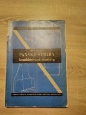 kniha Pánské střihy kombinovaná soustava, Tisková, ediční a propagační služba místního hospodářství 1962