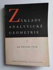 kniha Základy analytické geometrie. [Díl] 1, Přírodovědecké vydavatelství 1951