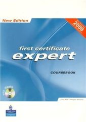 kniha First Certificate Expert new edition Coursebook with iTest CD ROM, Longman 2008