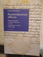 kniha Reverendissimum officium Biskupská konzistoř v Českých Budějovicích na cestě od josefinismu k revoluci (1785 - 1850), Vyšehrad 2017