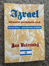 kniha Izrael - ukazatel posledních časů Izrael dnes - palestinská intifáda, Maranatha 2002